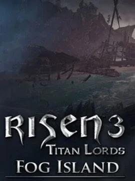 Risen 3: Titan Lords - Fog Island Steam Key GLOBAL