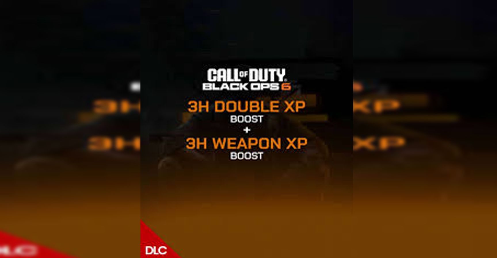 Call of Duty: Black Ops 6 - 3 Hours Double XP Boost + 3 Hours Weapon XP Boost (DLC) (PC/PS4/PS5/XBOX One/Series X|S)