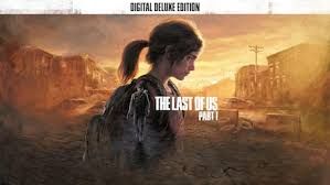 The Last of Us: Part I (Deluxe Edition) (Steam)