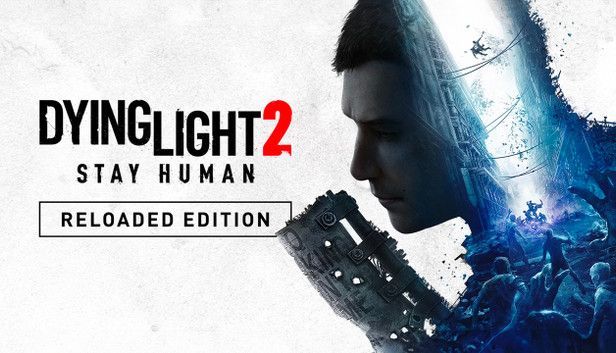 Dying Light 2 | Reloaded Edition (PC) - Steam Key - GLOBAL